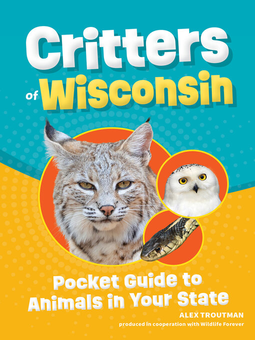 Title details for Critters of Wisconsin by Alex Troutman - Available